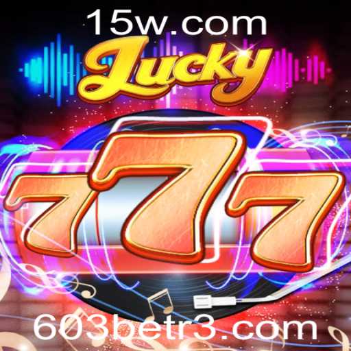 Descubra o Empolgante Mundo de Lucky777